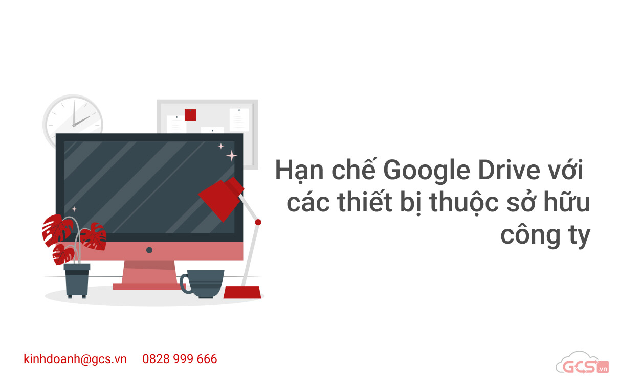 han-che-google-drive-voi-cac-thiet-bi-thuoc-so-huu-cong-ty