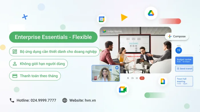 Google Workspace Enterprise Essentials   Flexible (Hằng Tháng)