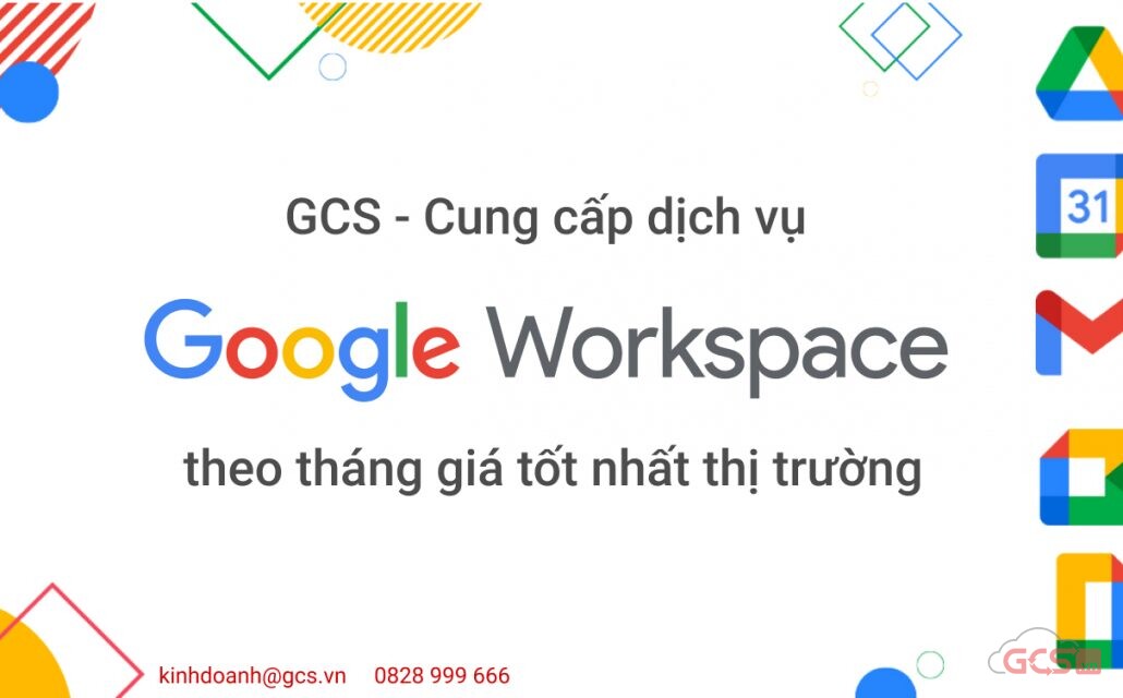 gcs cung cap dich vu google workspace theo thang gia tot nhat thi truong 2