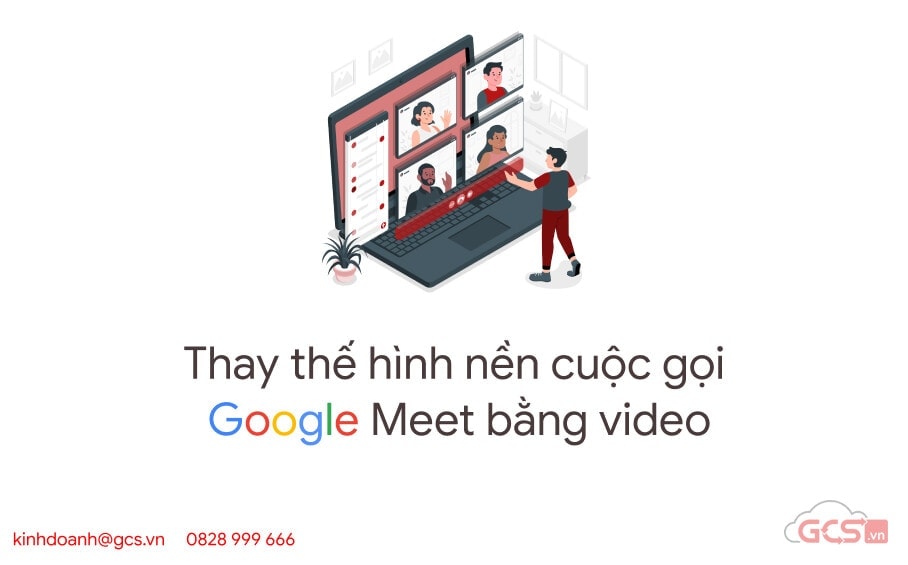 thay the hinh nen google meet bang video