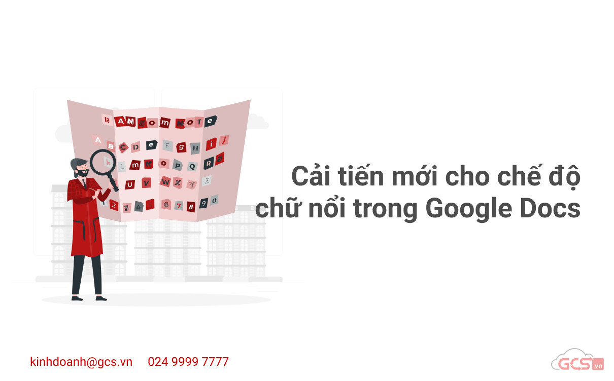 cai-tien-moi-cho-che-do-chu-noi-trong-google-docs