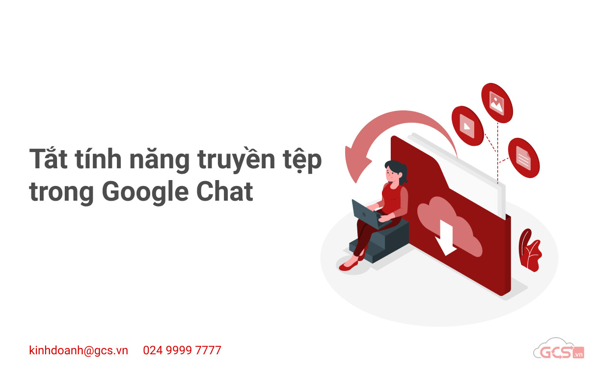 tat-truyen-tep-trong-google-chat