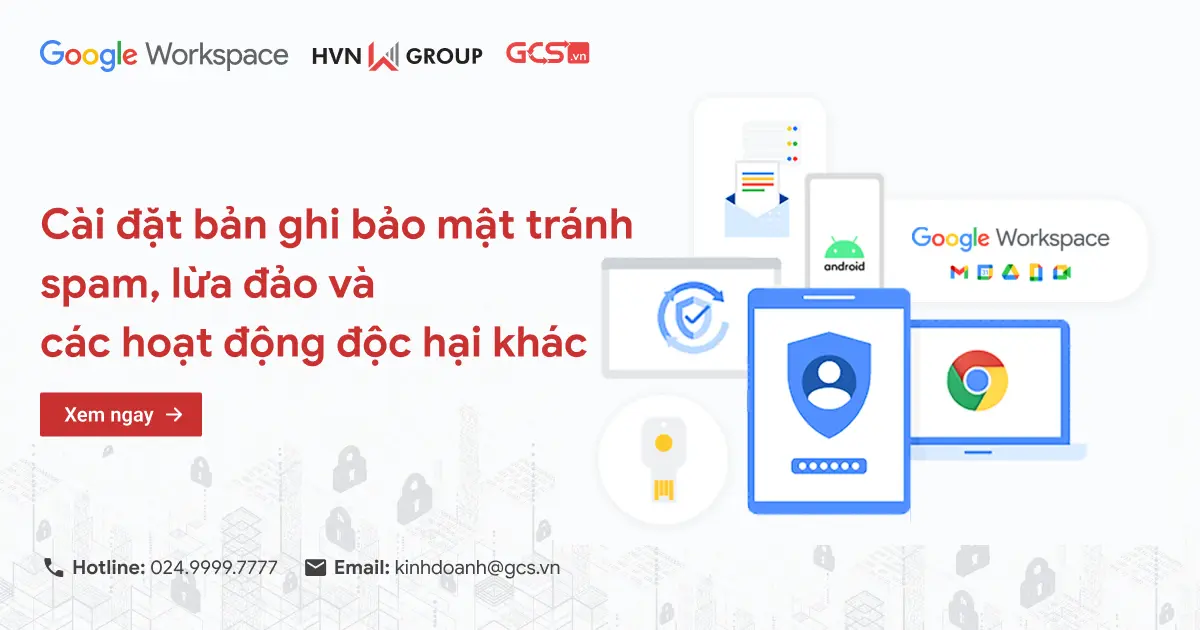 Cài đặt Bản Ghi Bảo Mật Tránh Spam, Lừa đảo Và Các Hoạt động độc Hại Khác