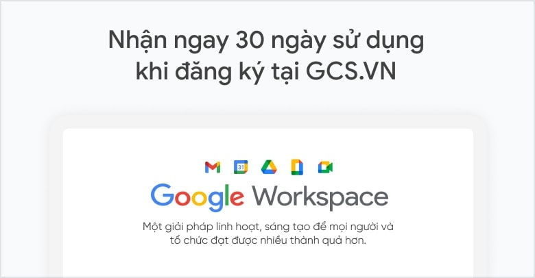 Dăng ký dùng thử Google Workspace 30 ngày