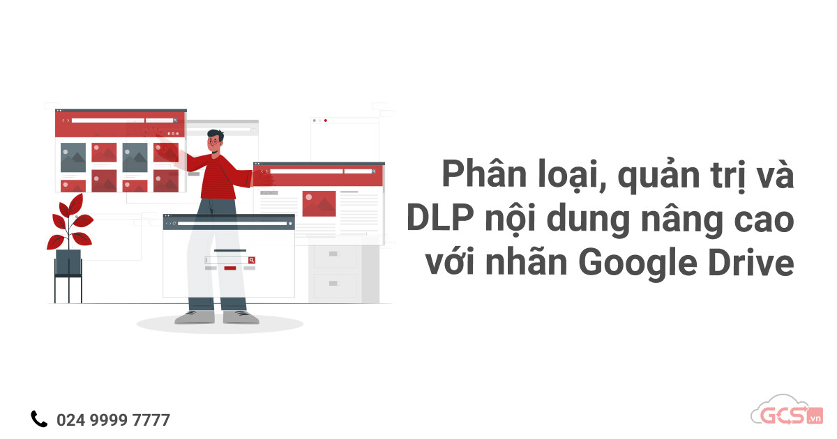 phan-loai-quan-tri-dlp-noi-dung-nang-cao-nhan-google-drive