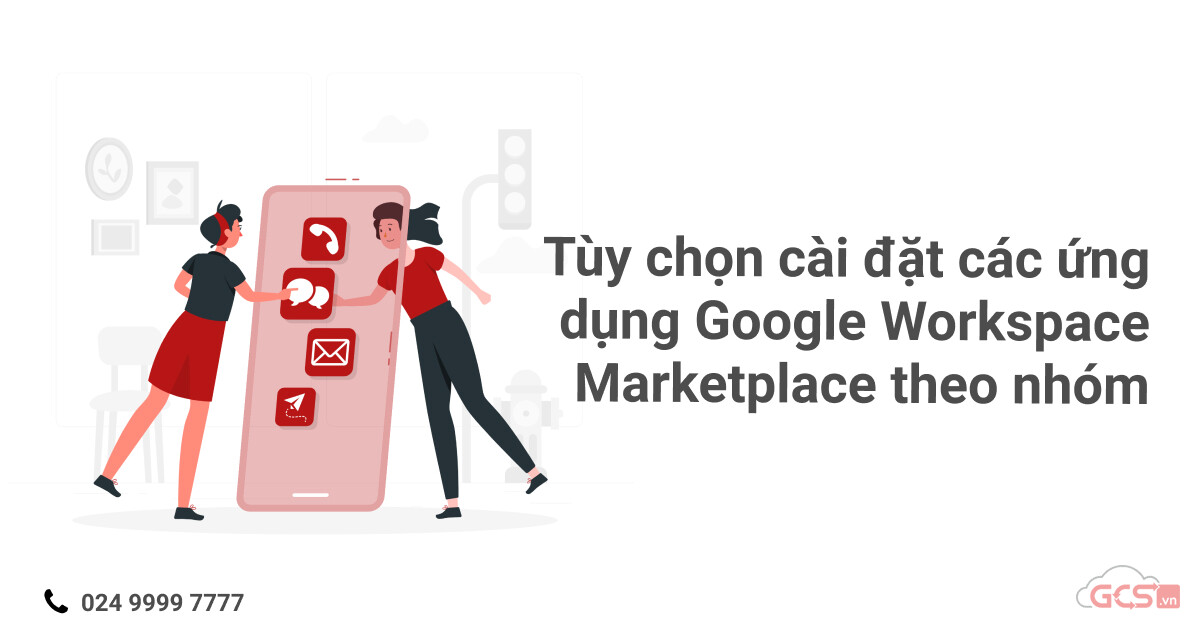 tuy-chon-cai-dat-cac-ung-dung-google-workspace-marketplace