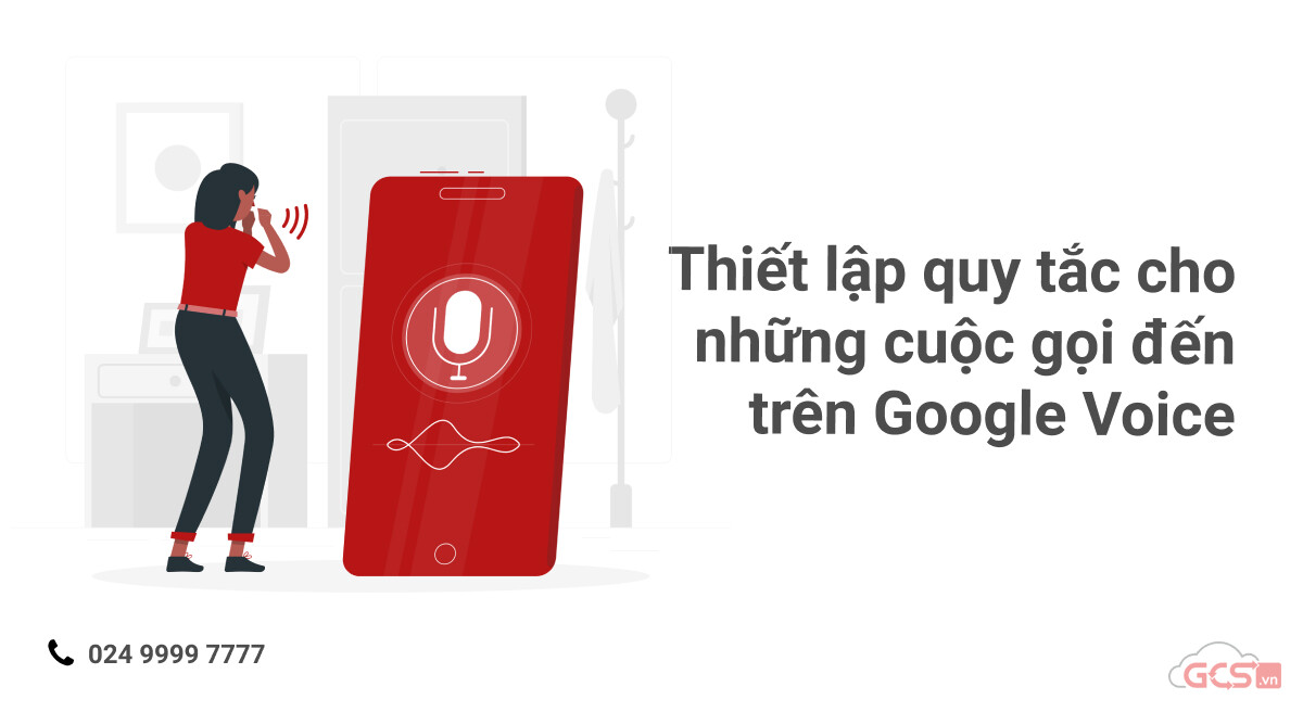 thiet-lap-quy-tac-cho-nhung-cuoc-goi-den-tren-google-voice