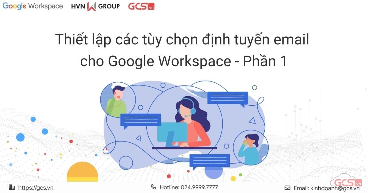 các tùy chọn định tuyến email cho google workspace