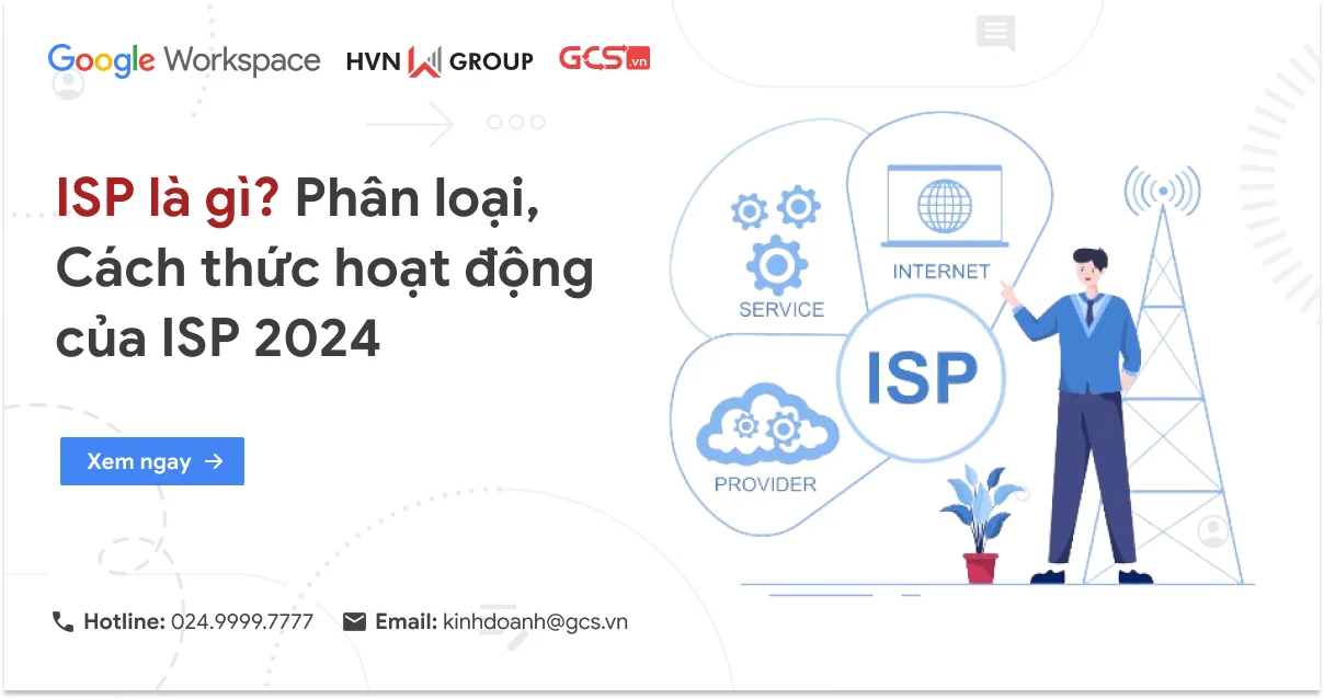 ISP là gì? Phân loại, Cách thức hoạt động của ISP 2024