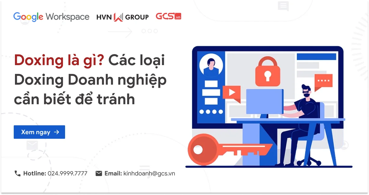 Doxing là gì? Các loại Doxing Doanh nghiệp cần biết để tránh