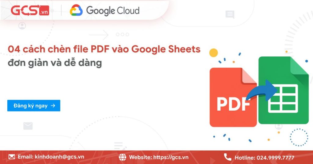 04 Cách chèn file PDF vào Google Sheets đơn giản và dễ dàng
