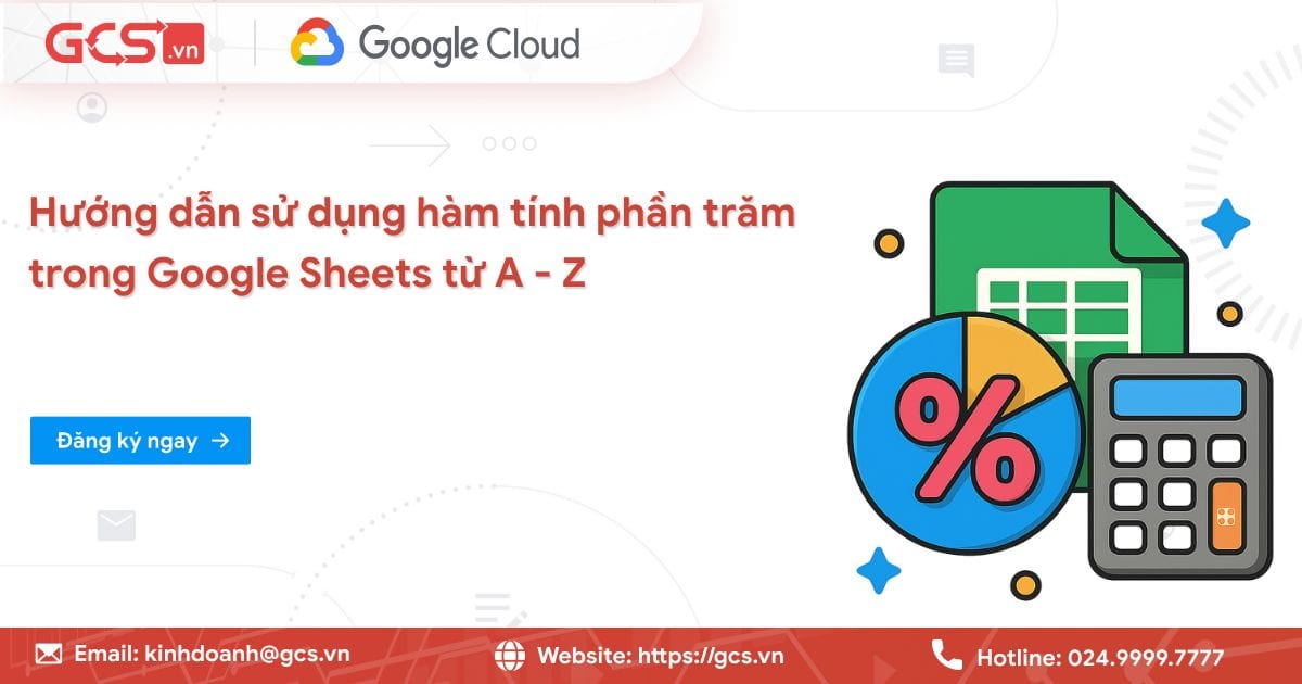 Hàm phần trăm trong Google Sheet