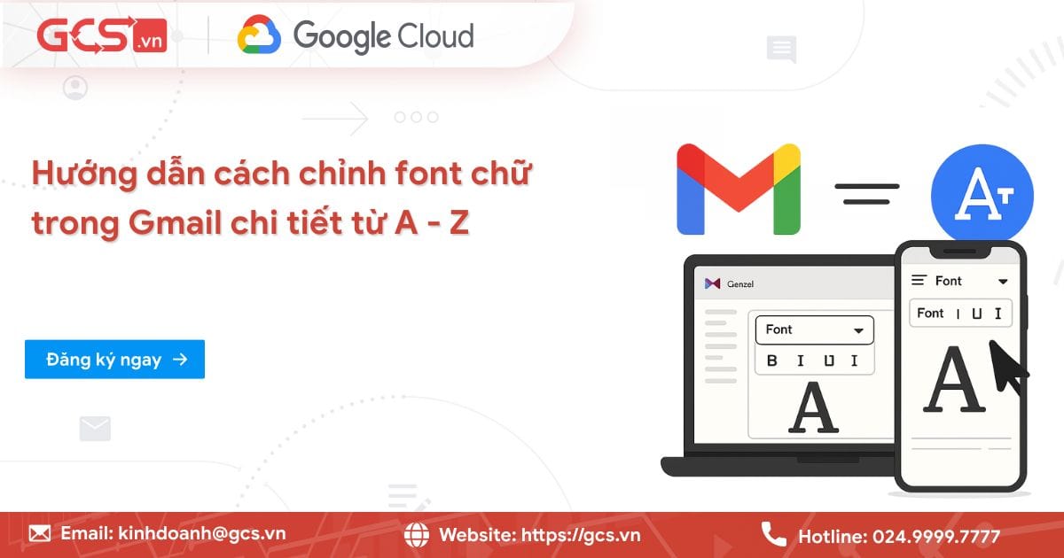 Chỉnh Font chữ trong Gmail