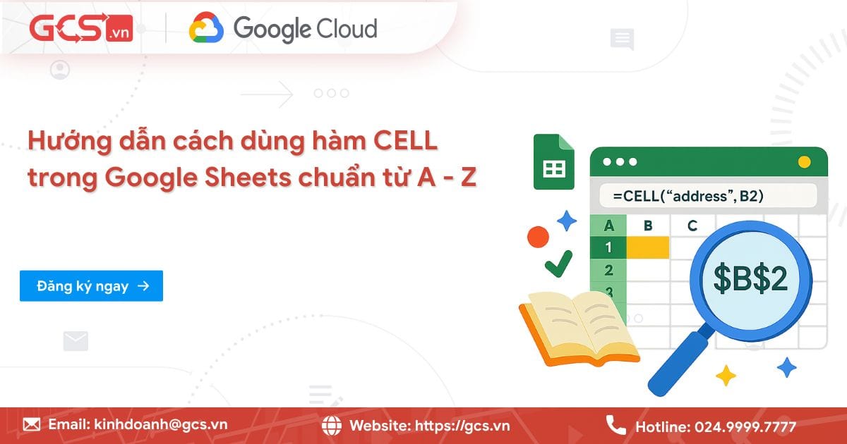Hàm Cell trong Google Sheet