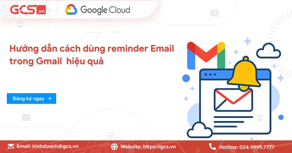 Reminder email trong Gmail