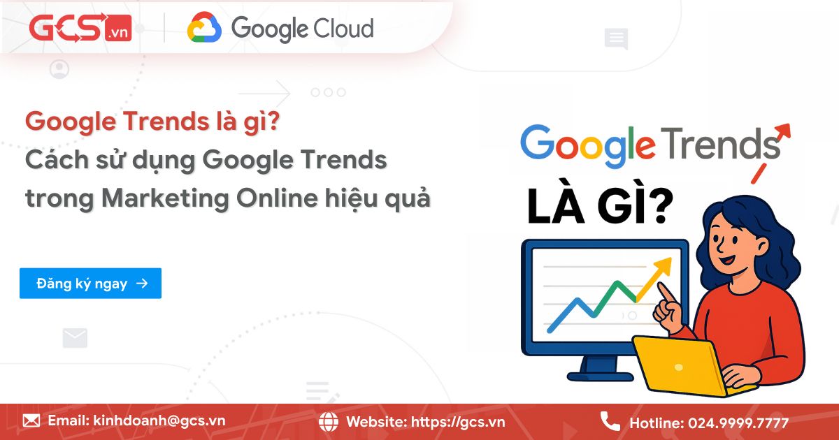google trend la gi