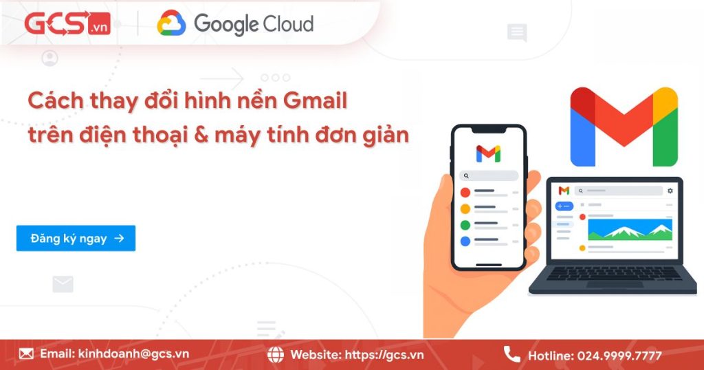 Cách thay đổi hình nền Gmail trên điện thoại & máy tính