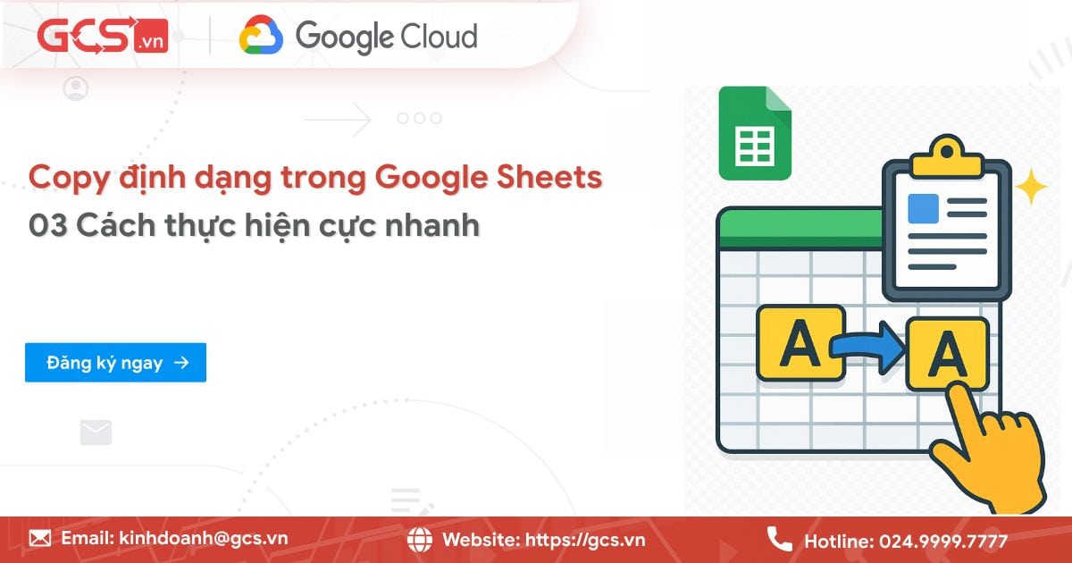 copy dinh dang trong google sheets