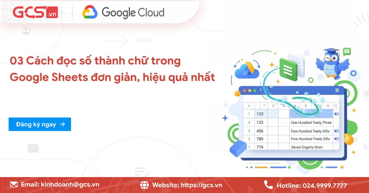 doc so thanh chu trong google sheets