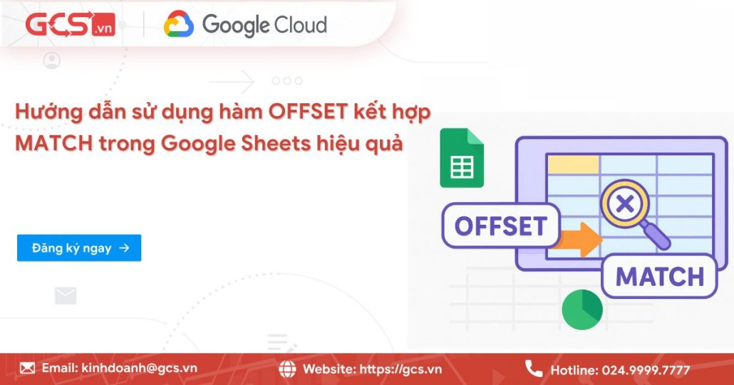 Kết hợp hàm Offset và MATCH trong Google Sheet