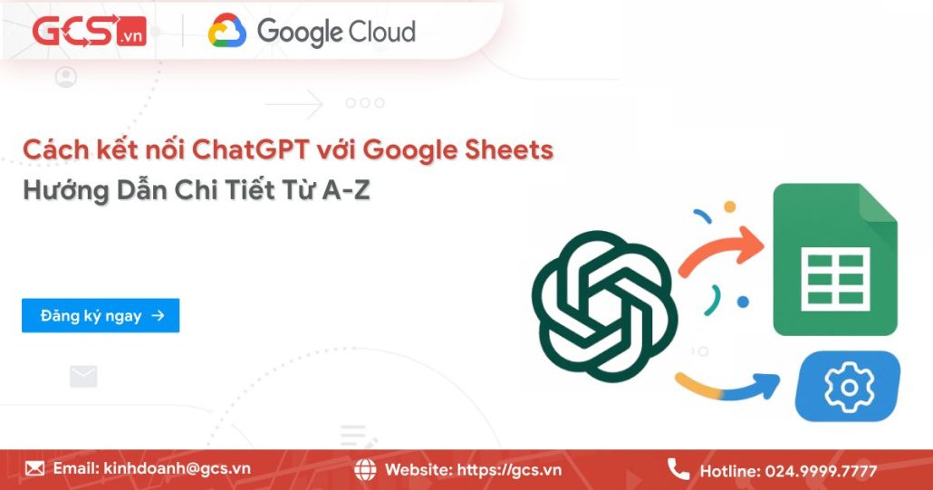 ket noi chatgpt voi google sheets