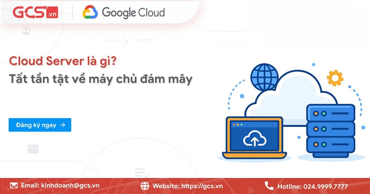 Cloud Server là gì? Tất tần tật về máy chủ đám mây 14 cloud server la gi