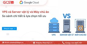 vps va server vat ly va may chu ao