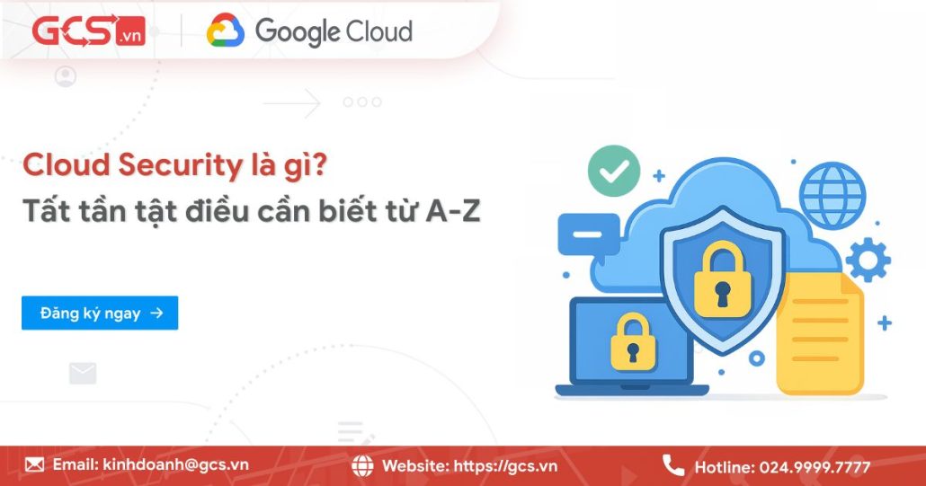 Cloud Security là gì? Tất tần tật điều cần biết từ A-Z 4 cloud security la gi
