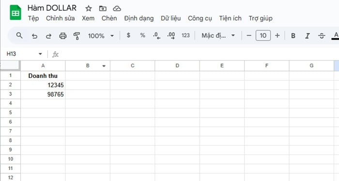 Hàm DOLLAR trong Google Sheets| Hướng dẫn sử dụng từ A-Z 11 bảng dữ liệu