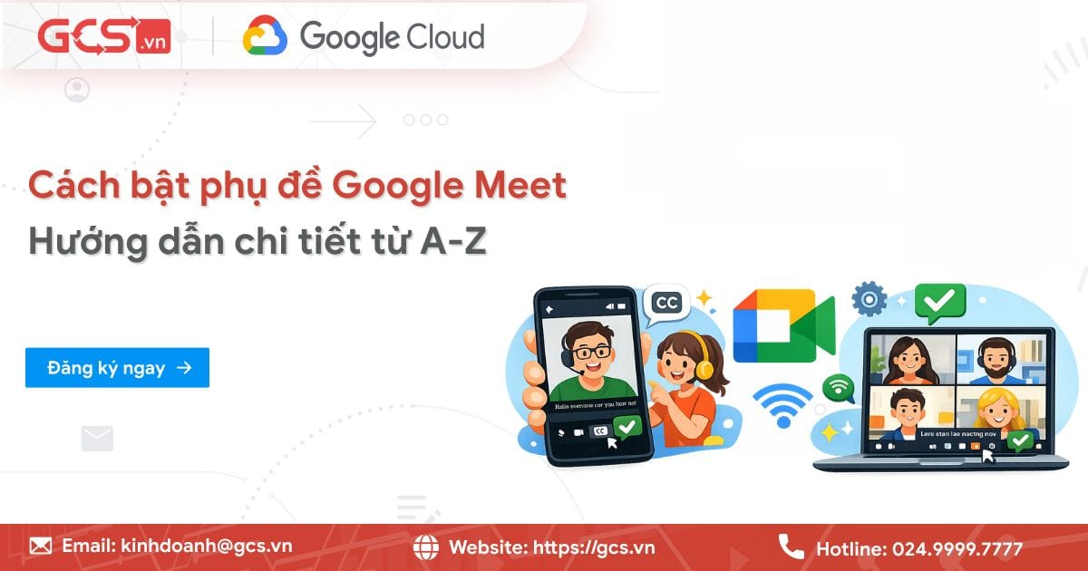 Cách bật phụ đề Google Meet| Hướng dẫn chi tiết từ A-Z 39 cach bat phu de google meet