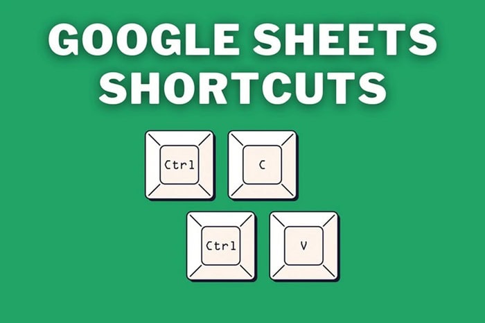 Phím tắt trong Google Sheets | Tổng hợp đầy đủ từ A-Z 6 Phím tắt thông thường