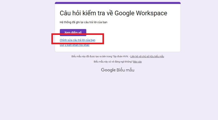 Hướng dẫn cách xem lịch sử Google Form đã điền chi tiết từ A-Z 10 Chỉnh sửa câu trả lời của bạn