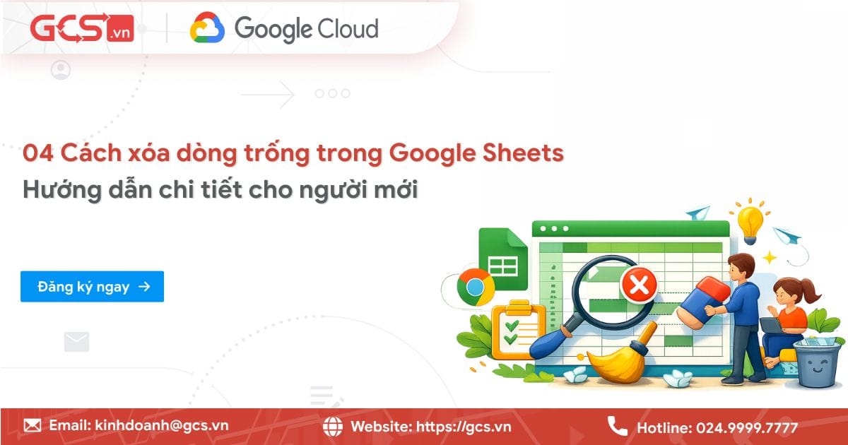 04 Cách xóa dòng trống trong Google Sheets nhanh chóng, đơn giản 18 xoa dong trong trong google sheet