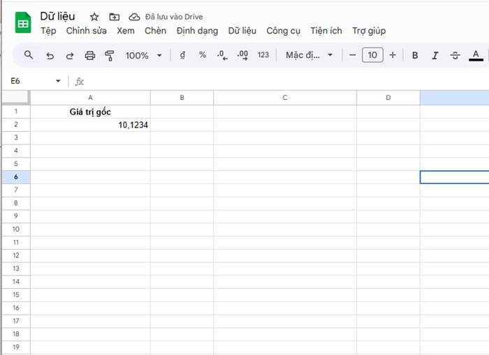 Hàm ROUNDUP trong Google Sheets| Hướng dẫn cách dùng cho Newbie 10 bảng dữ liệu giá trị gốc