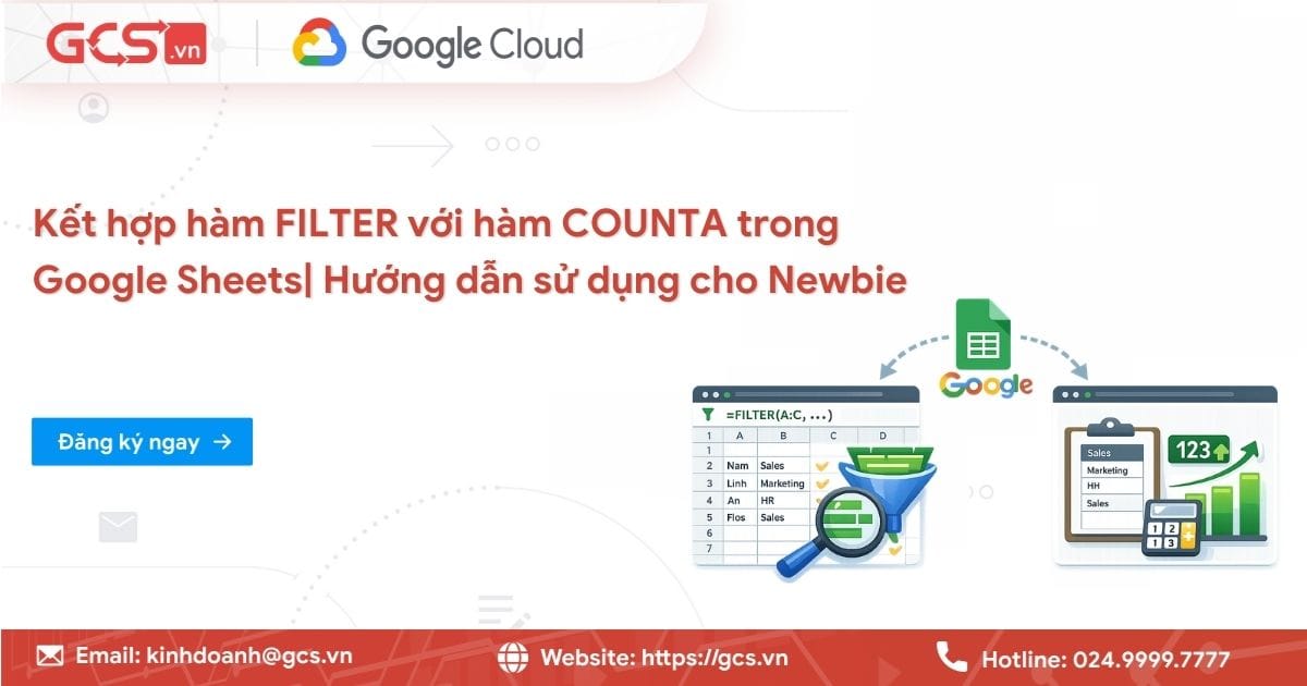Cách kết hợp hàm FILTER với hàm COUNTA trong Google Sheets nhanh 22 ket hop ham filter voi ham counta trong google sheets