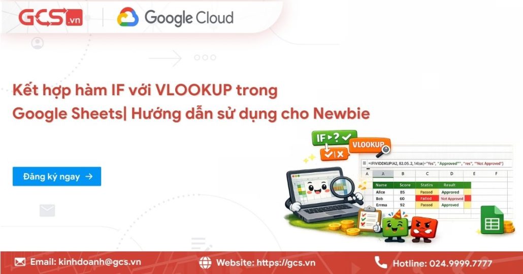 Cách kết hợp hàm IF với VLOOKUP trong Google Sheets hiệu quả 4 ket hop ham if voi vlookup trong google sheets