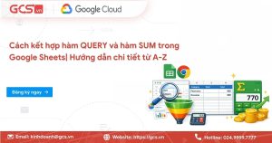 ket hop ham sum voi ham query trong google sheets