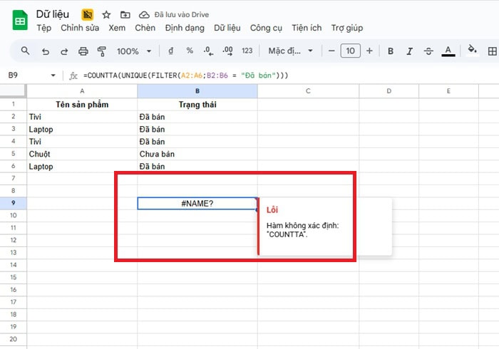 Cách kết hợp hàm FILTER với hàm COUNTA trong Google Sheets nhanh 20 Lỗi #NAME