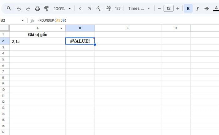 Hàm ROUNDUP trong Google Sheets| Hướng dẫn cách dùng cho Newbie 20 Lỗi #VALUE!