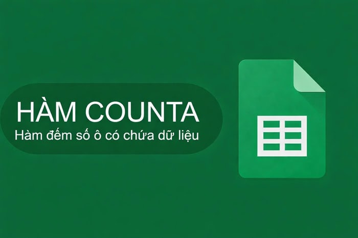 Cách kết hợp hàm FILTER với hàm COUNTA trong Google Sheets nhanh 8 hàm COUNTA trong Google Sheets