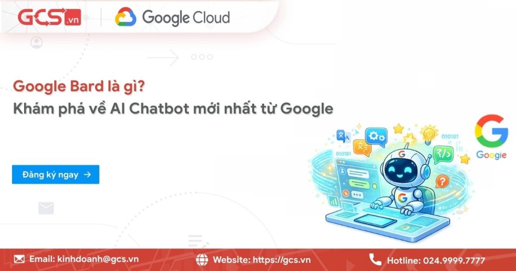 Google Bard là gì? Khám phá về AI Chatbot mới nhất từ Google 4 google bard la gi