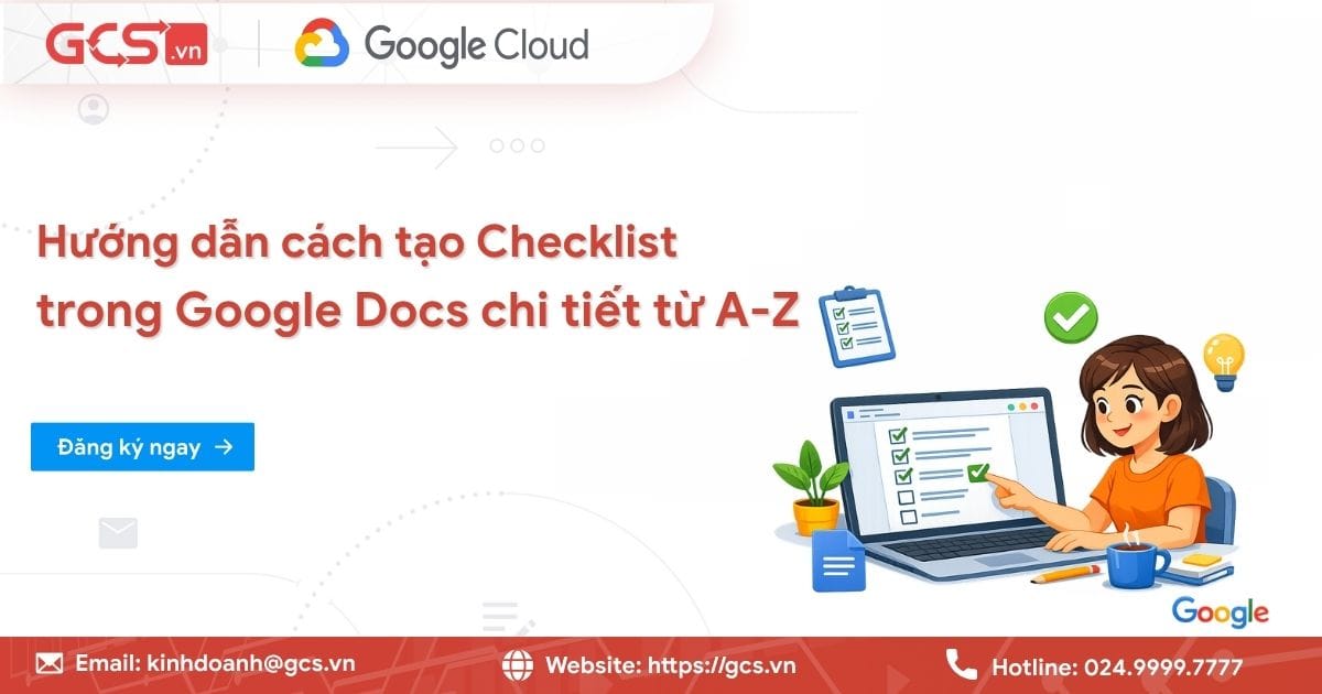 Hướng dẫn toàn diện cách tạo Checklist trong Google Docs chi tiết từ A-Z 26 cach tao checklist trong google docs