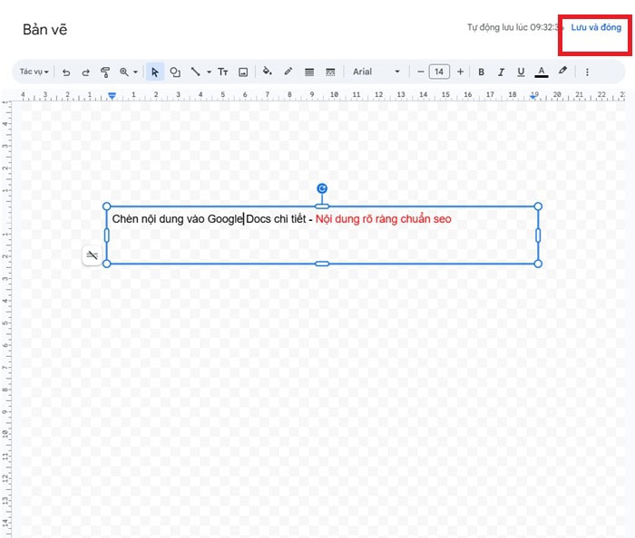 03 Cách chèn Textbox trong Google Docs đơn giản, dễ thực hiện nhất 9 Lưu và đóng