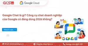 Google Chat là gì