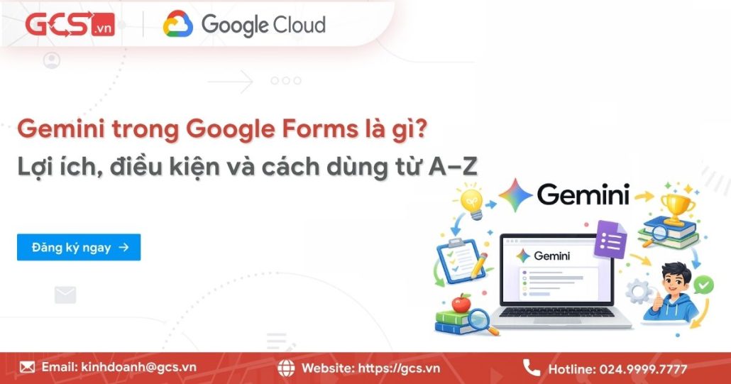 Gemini trong Google Forms là gì? Lợi ích, điều kiện và cách dùng từ A–Z 4 gemini trong google forms