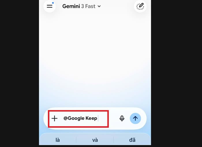 Hướng dẫn từ A-Z cách tạo ghi chú bằng Gemini trong Google Keep x3 hiệu suất 7 gõ cú pháp