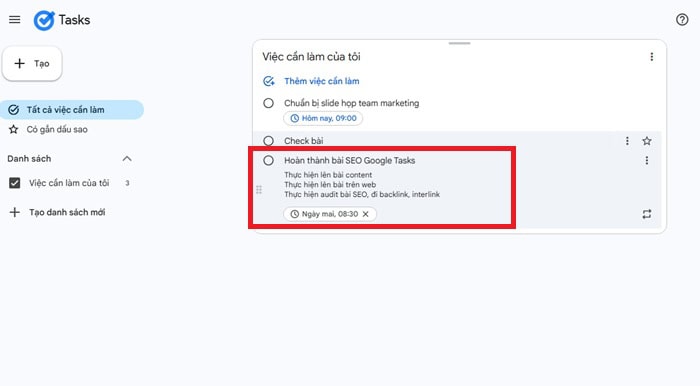 Google Tasks là gì? Tìm hiểu về vai trò, tính năng, ưu nhược điểm và cách dùng 18 mở giao diện chi tiết