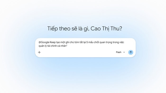 Hướng dẫn từ A-Z cách tạo ghi chú bằng Gemini trong Google Keep x3 hiệu suất 15 gõ câu lệnh