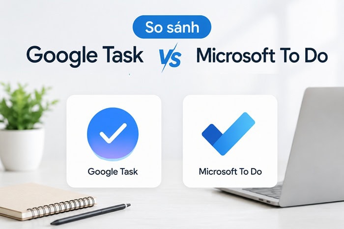 Google Task vs Microsoft To Do| Đâu là công cụ quản lý công việc tối ưu 6 Giao diện & trải nghiệm