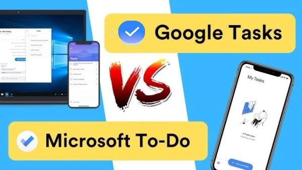 Google Task vs Microsoft To Do| Đâu là công cụ quản lý công việc tối ưu 14 Google Tasks hay Microsoft To Do